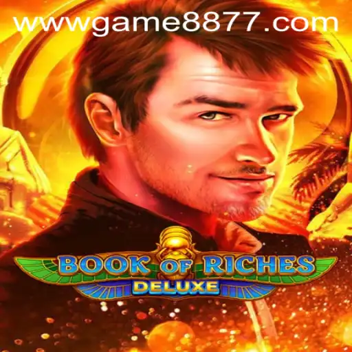Explore the Enchanting World of BookofRichesDeluxe at GAME8877.COM